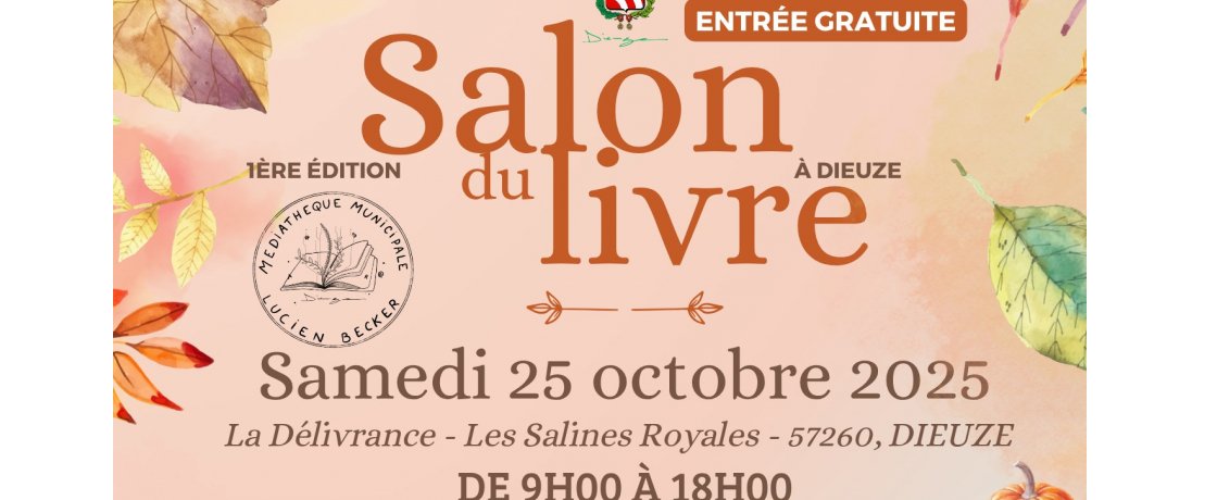 1ère Édition du Salon du Livre à Dieuze